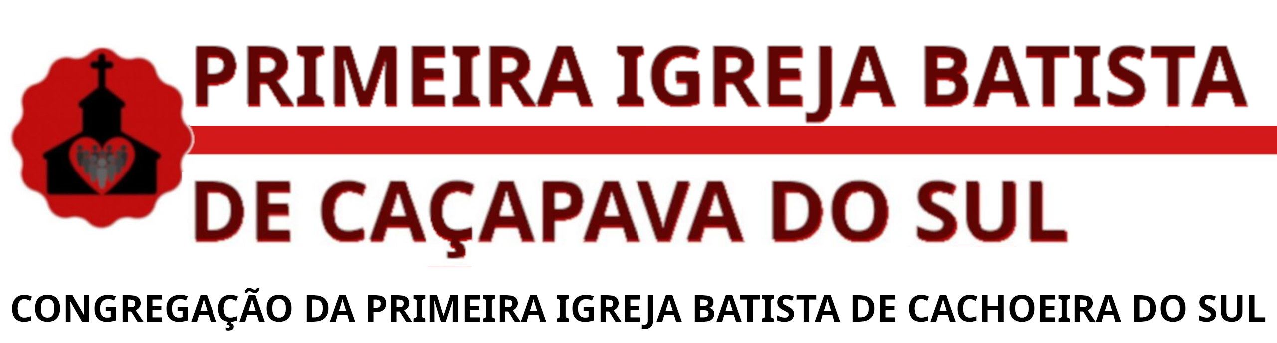 Primeira Igreja Batista -Uma Família por Amor